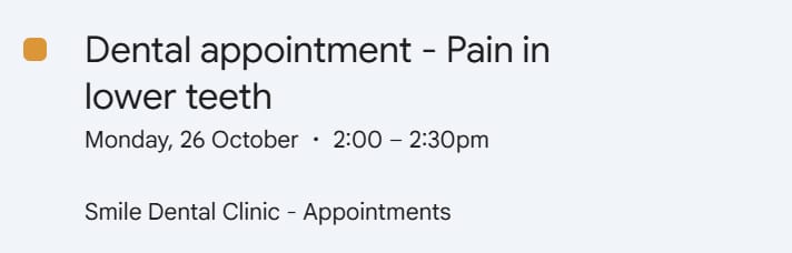 A calendar event: Dental appointment, pain in lower teeth, Monday 26 October, 2:00 to 2:30 pm. Sample data.